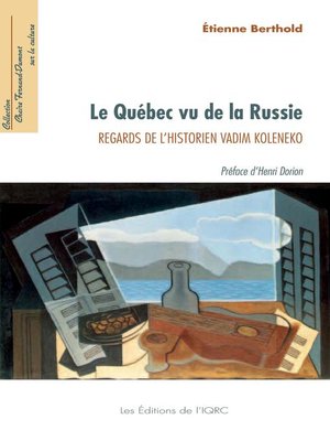 cover image of Québec vu de la Russie Le
